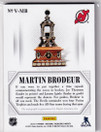 2013-14 Panini National Treasures Treasured Trophies Autographs Vezina #6 Martin Brodeur EXCH /25