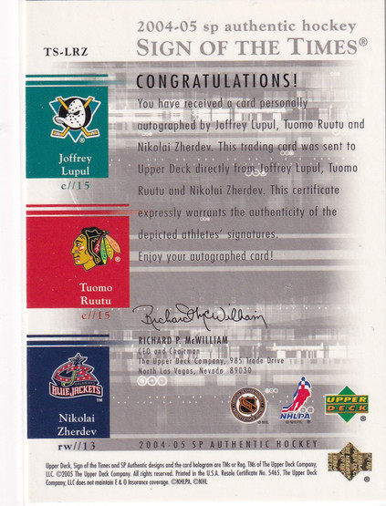 2004-05 SP Authentic Sign of the Times #TSLRZ Joffrey Lupul/Tuomo Ruutu/Nikolai Zherdev /25