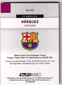 2025-26 FC Barcelona Team Set Marquez auto /50