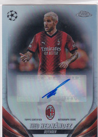 2023-24 Topps Chrome UEFA Theo Hernandez Auto