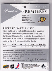 2013-14 Upper Deck Trilogy #191 Rickard Rakell AU/699 RC