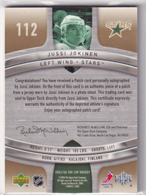  2005-06 The Cup Autographed Rookie Patches Gold Rainbow #112 Jussi Jokinen/36