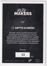 2022-23 Cardset Play Makers Arttu Ilomäki /100