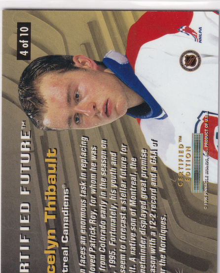 1995-96 Select Certified Future #4 Jocelyn Thibault