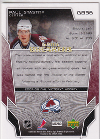 2007-08 Upper Deck Victory GameBreakers #GB36 Paul Stastny