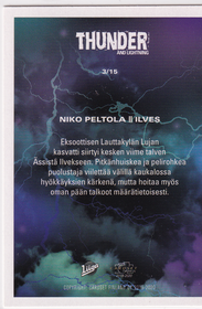 2019-20 Cardset Thunder and Lightning #3 Niko Peltola