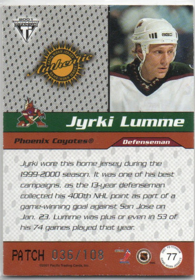  2000-01 Titanium Draft Day Edition Patches #77 Jyrki Lumme/108