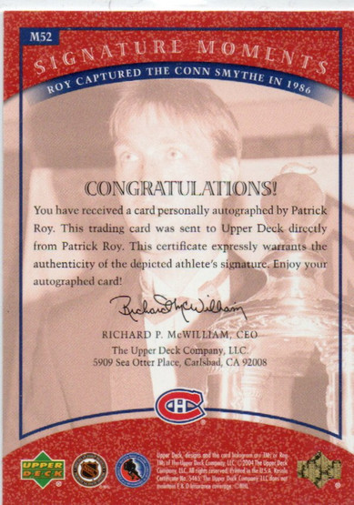  2004-05 UD Legends Classics Signature Moments #M52 Patrick Roy /125