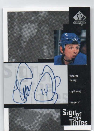 2009-10 SP authentic Sign of times Theoren Fleury TF 