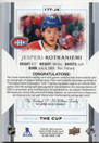 2019-20 The Cup '17-18 Rookie Tribute Patch Autographs #17TJK Jesperi Kotkaniemi /10