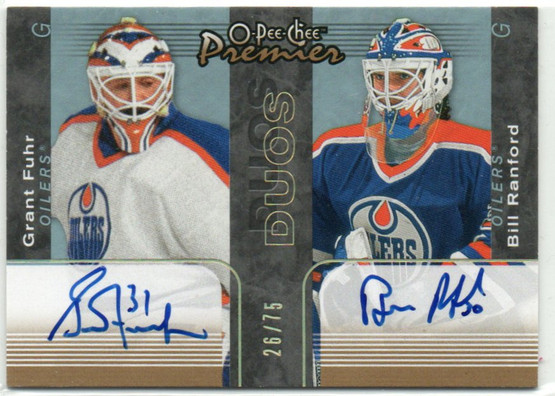  2007-08 OPC Premier Autographs Duos #PP2FR Grant Fuhr/Bill Ranford /75