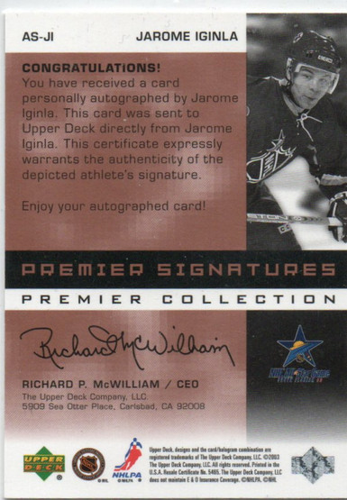  2002-03 UD Premier Collection Signatures Bronze #ASJI Jarome Iginla