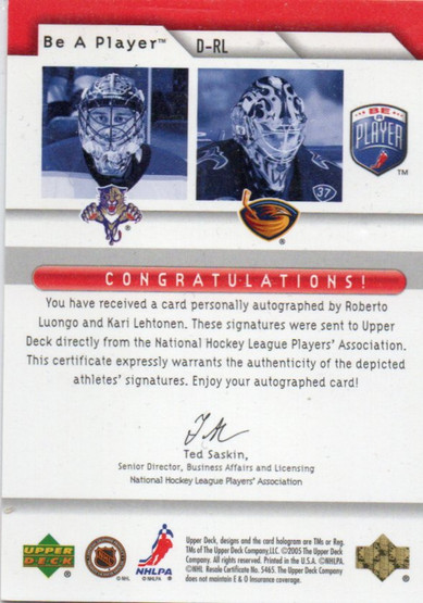  2005-06 Be A Player Dual Signatures #RL Roberto Luongo/Kari Lehtonen