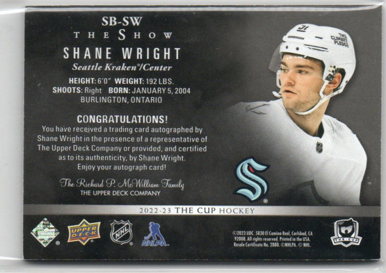  2022-23 The Cup The Show Autographs Black #SBSW Shane Wright