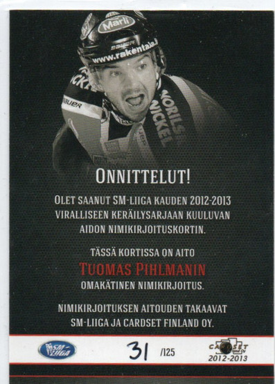 2012-13 Cardset Signature Tuomas Pihlman /125