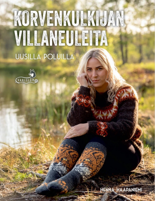 Korvenkulkijan villaneuleita - uusilla poluilla 