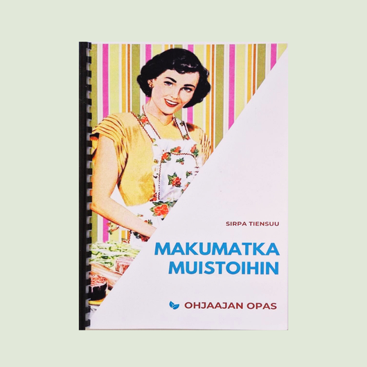 Ruoka yhdistää – muistelutyön kirjapaketti ohjaajalle (painettu)