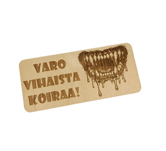 Varo vihaista koiraa! -kyltti